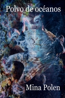 Polvo de océanos 1326028499 Book Cover