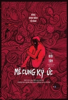 Death Row - The Maze of Memories (Vietnamese Edition) 604474759X Book Cover