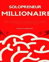 Solopreneur Millionaire 1389789810 Book Cover