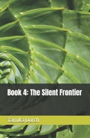 Book 4: The Silent Frontier (The Fallout (Book 2)) B0GS8PJ86T Book Cover
