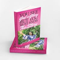 You See God's Glory But You Must Know The Story 1737608413 Book Cover