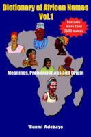 Dictionary of African Names Vol.1 1420847945 Book Cover