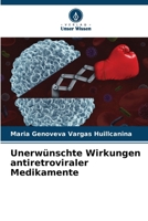 Unerwünschte Wirkungen antiretroviraler Medikamente (German Edition) 6206653900 Book Cover