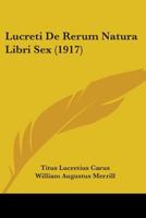 De Rerum Natura, Libri Sex (1675) 1016437307 Book Cover