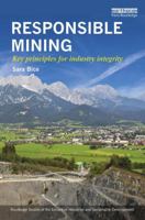 Responsible Mining: Key Principles for Industry Integrity 1138788279 Book Cover