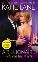 A Billionaire Between the Sheets 1455533130 Book Cover
