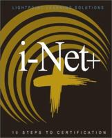 i-Net+: Targeted Courseware - 10 Steps To Certification 0595167853 Book Cover