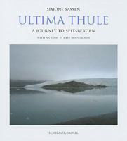 Simone Sassen: Ultima Thule 3829603932 Book Cover