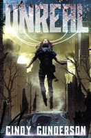 Unreal: Book #1 in the Unreal Series B0BCNX8WPP Book Cover