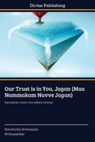 Our Trust is in You, Jagan (Maa Nammakam Nuvve Jagan) 6137357317 Book Cover