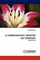 A COMREHENSIVE TREATISE ON TERPENES: PERSPECTIVE 3844322299 Book Cover