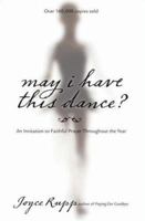 May I Have This Dance? 0877934800 Book Cover