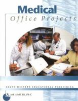 Medical Office Projects 0538721278 Book Cover