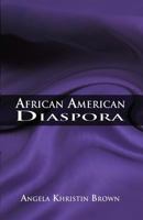 African American Diaspora 1630008389 Book Cover