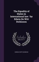 The Equality of States in International Law (Harvard Studies in Jurisprudence) 1341517322 Book Cover