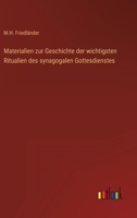 Materialien zur Geschichte der wichtigsten Ritualien des synagogalen Gottesdienstes 3368212257 Book Cover