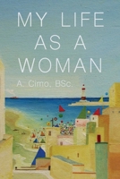 My Life As a Woman B0C48LF5DM Book Cover