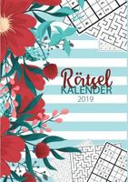 Der Rätsel Kalender 2019 - Terminplaner und Monatskalender mit 90 Rätseln: Organisiere deinen Alltag mit dem Rätsel Kalender 2019 3748117221 Book Cover