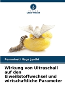 Wirkung von Ultraschall auf den Eiweißstoffwechsel und wirtschaftliche Parameter (German Edition) B0CJBFPJG2 Book Cover