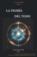 La Teoría Transdisciplinaria del Todo: Del misterio del Ser a la arquitectura del Universo.: Una propuesta ontológica transdiciplinaria para pensar el ... para una Visión holística del universo B0G3PC6QZW Book Cover