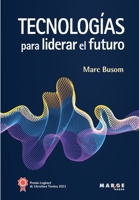 Tecnologías para liderar el futuro 8419109584 Book Cover