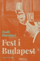 Fest i Budapest 8711894784 Book Cover