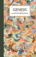 Genesis: Christian Beginnings 191749307X Book Cover