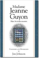 Autobiography of Madame Guyon 0883684020 Book Cover