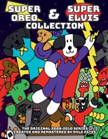 Super Oreo and Super Elvis Collection B0HF6QT65Y Book Cover