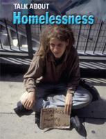 Homelessness [Talk About] 075024934X Book Cover