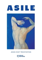 Asile (French Edition) 2386279626 Book Cover