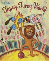 Topsy Turvy World 1909263044 Book Cover