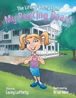 The Life of Lacey Lynn : My Beating Heart 1483648729 Book Cover