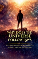Why Does the Universe Follow Laws (1) B0GSVW46QK Book Cover