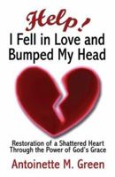 Help! I Fell in Love and Bumped My Head 1413701388 Book Cover