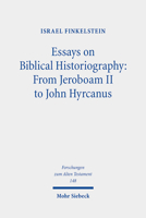 Essays on Biblical Historiography: From Jeroboam II to John Hyrcanus I 3161608534 Book Cover