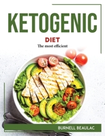 Ketogenic Diet: The most efficient 1804769169 Book Cover