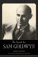 The Search for Sam Goldwyn: a Biography 0688030076 Book Cover