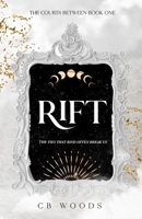 Rift (The Courts Between) B0F1C2LN7T Book Cover