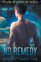 No Remedy 1626494029 Book Cover