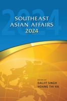 Southeast Asian Affairs 2024 9815203509 Book Cover