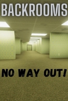 Backrooms B0GPHP5V7T Book Cover