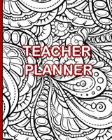 Teacher Planner: Large Open Dated Weekly Lesson Plan Book - Color Your Cover Red 1099215862 Book Cover