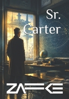 Sr. Carter (Spanish Edition) B0HGD81J8Z Book Cover
