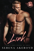 Link (A Dark & Dirty Sinners' MC: MC Romance 1915062640 Book Cover