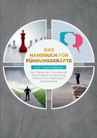 Das Handbuch für Führungskräfte - 4 in 1 Sammelband: Die 7 Säulen der Führungskraft | Rhetorik & Schlagfertigkeit | Zielorientierte Konfliktlösung | Speedreading 3738609830 Book Cover