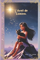 L'éveil de Lumina.: La quête des fragments d'étoile. (French Edition) B0DRZ3NPB7 Book Cover