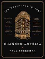 Ten Restaurants That Changed America 1631494988 Book Cover