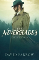 The Neverglades: Volume Three B0G2KMWJ64 Book Cover