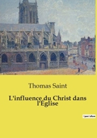 L'influence du Christ dans l'Église (French Edition) B0FLCDW6PK Book Cover